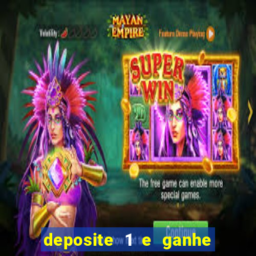 deposite 1 e ganhe 10 vai de bet